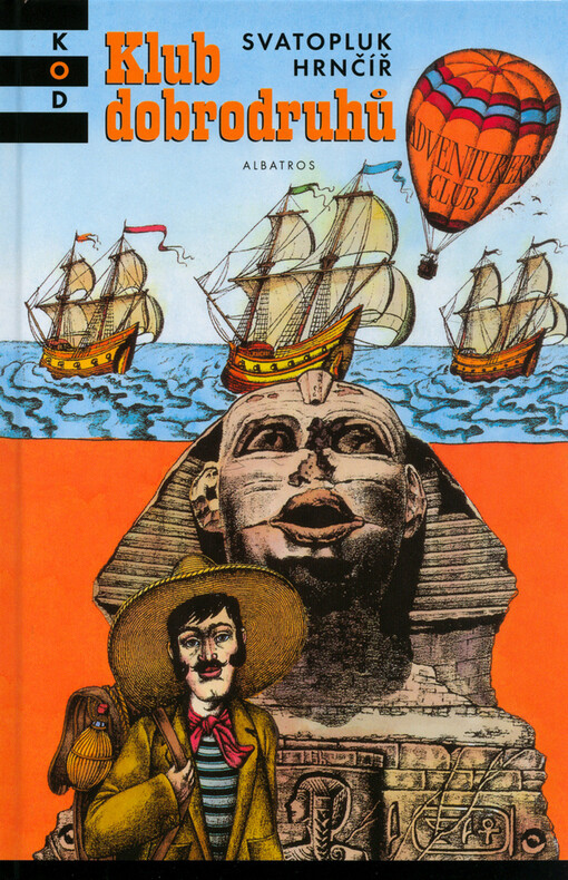 Klub dobrodruhů: příběhy z naší podivuhodné planety