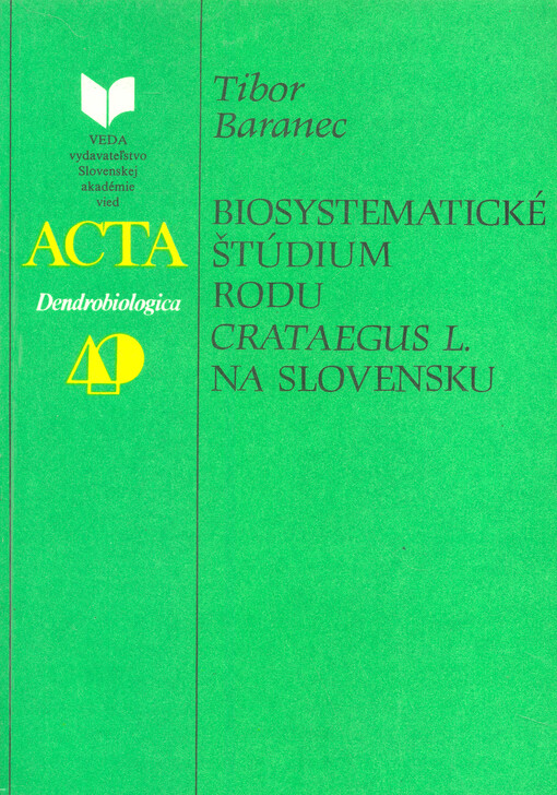 Biosystematické štúdium rodu Crataegus L. na Slovensku