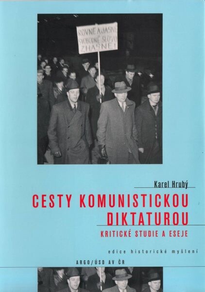 Cesty komunistickou diktaturou