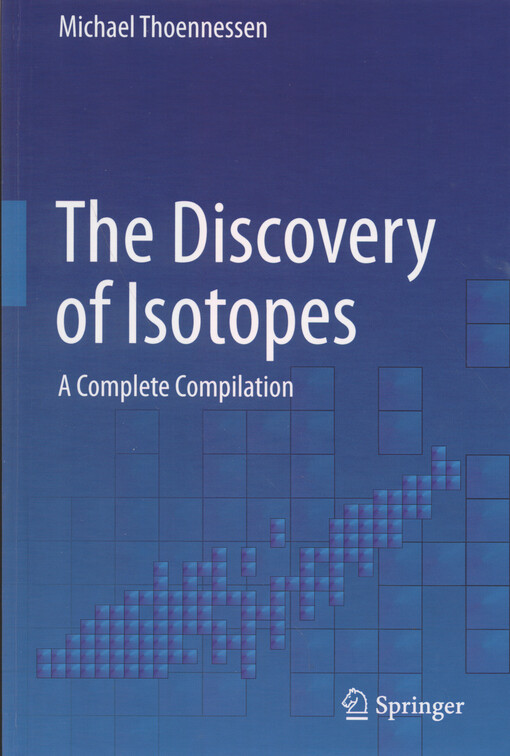 The discovery of isotopes : a complete compilation