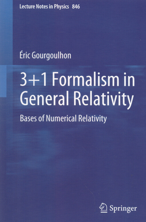 3+1 formalism in general relativity : bases of numerical relativity
