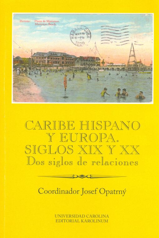 Caribe hispano y Europa: Siglos XIX y XX
