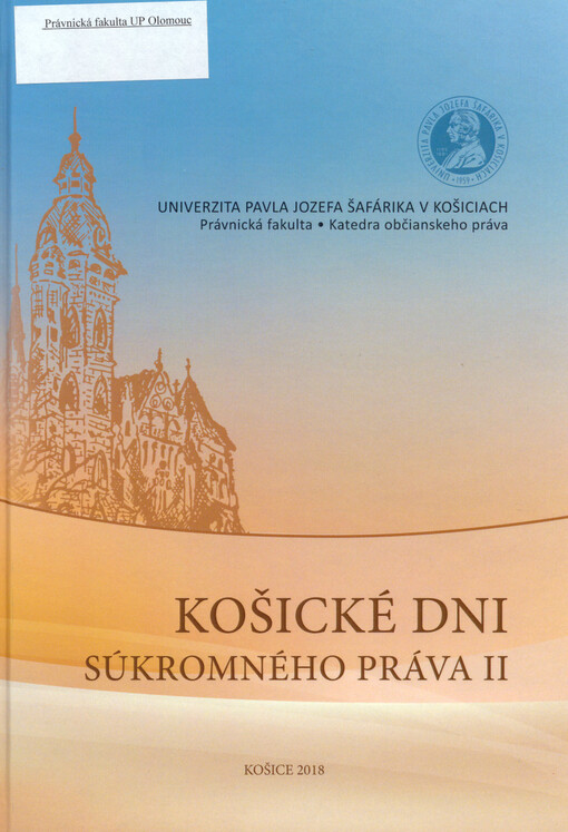 Košické dni súkromného práva II : recenzovaný zborník vedeckých prác
