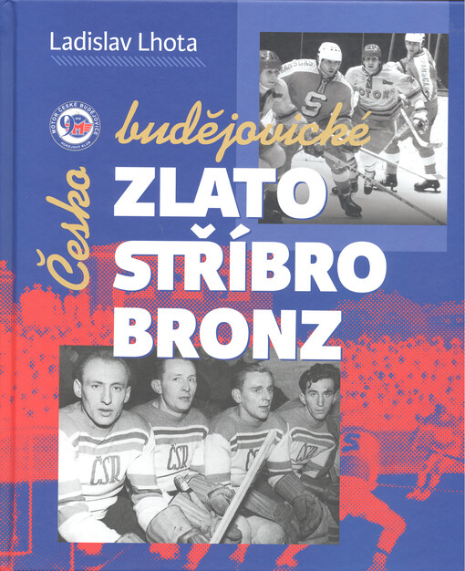 Českobudějovické zlato, stříbro, bronz