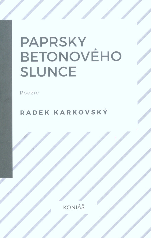 Paprsky betonového slunce