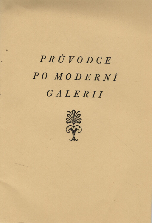 Průvodce po Moderní galerii