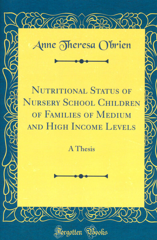 Nutritional status of nursery school children of families of medium and high income levels