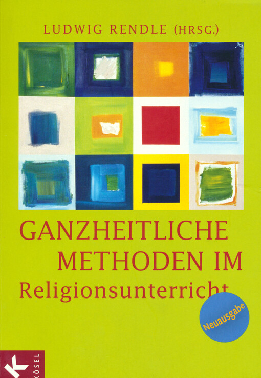 Ganzheitliche Methoden im Religionsunterricht