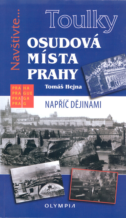 Toulky - Osudová místa Prahy