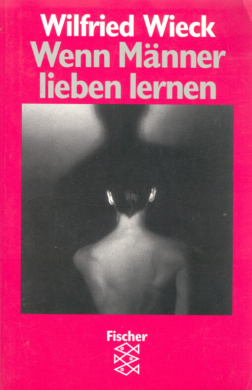 Wenn Männer lieben lernen