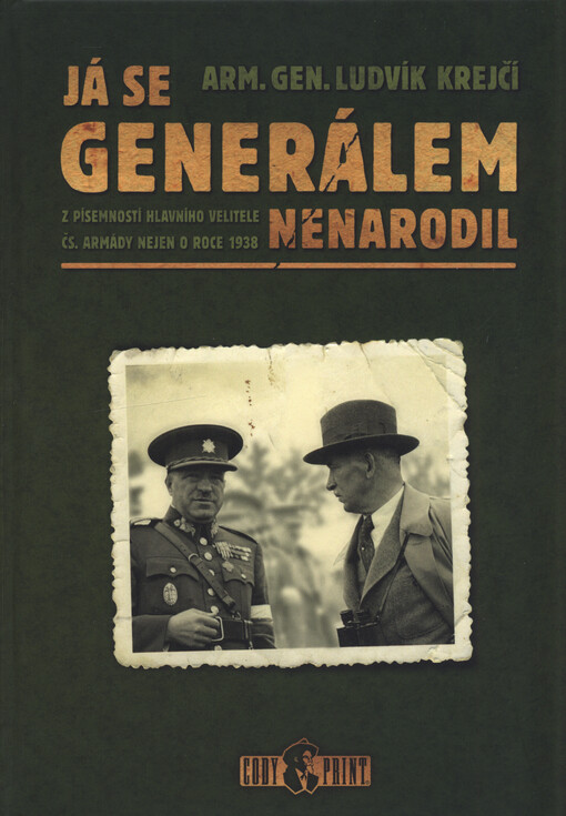 Já se generálem nenarodil