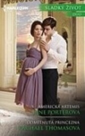 Americká Artemis /Odmítnutá princezna