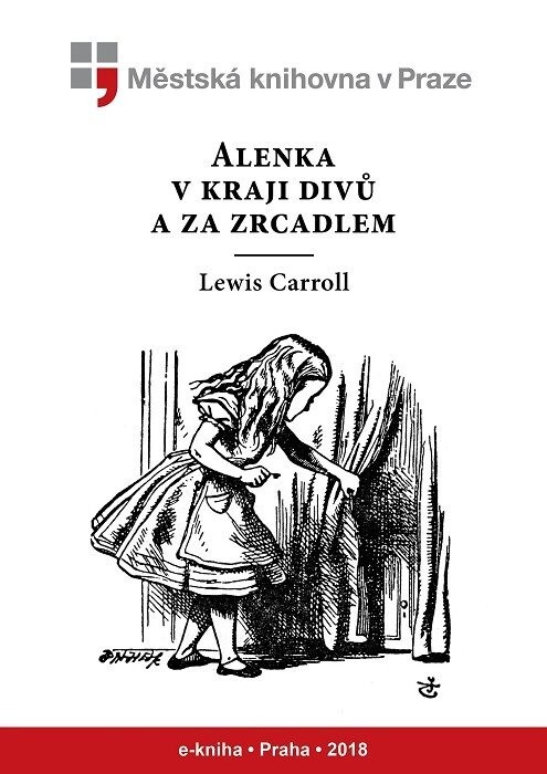Alenka v kraji divů a za zrcadlem