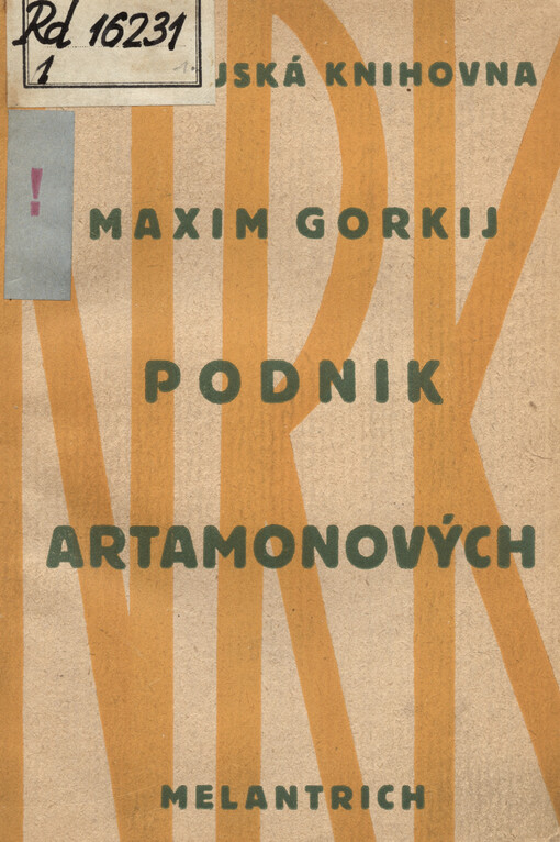 Spisy M. Gorkého.I,[Podnik Artamonových