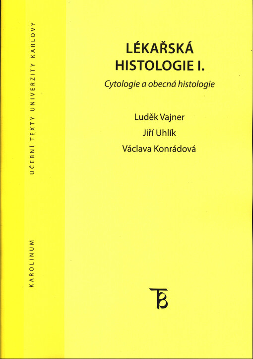 Lékařská histologie I