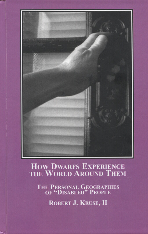 How dwarfs experience the world around them : the personal geographies of 
