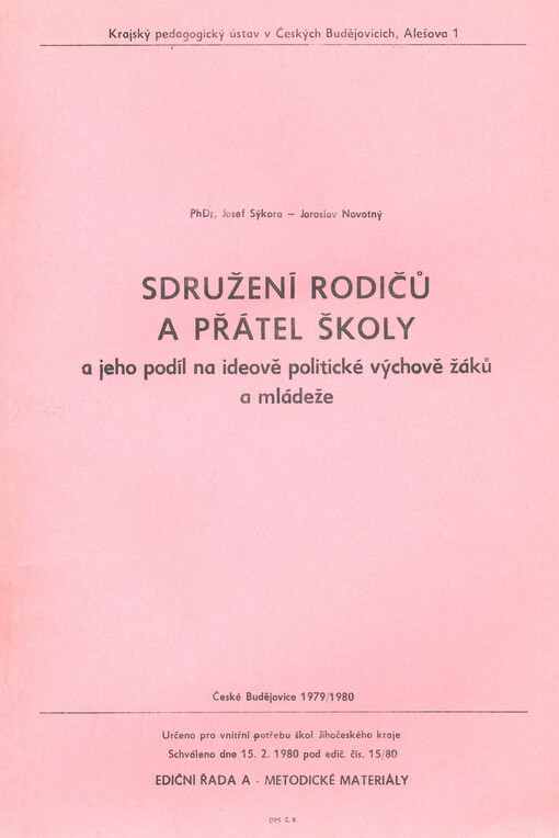 Sdružení rodičů a přátel školy a jeho podíl na ideově politické výchově žáků a mládeže