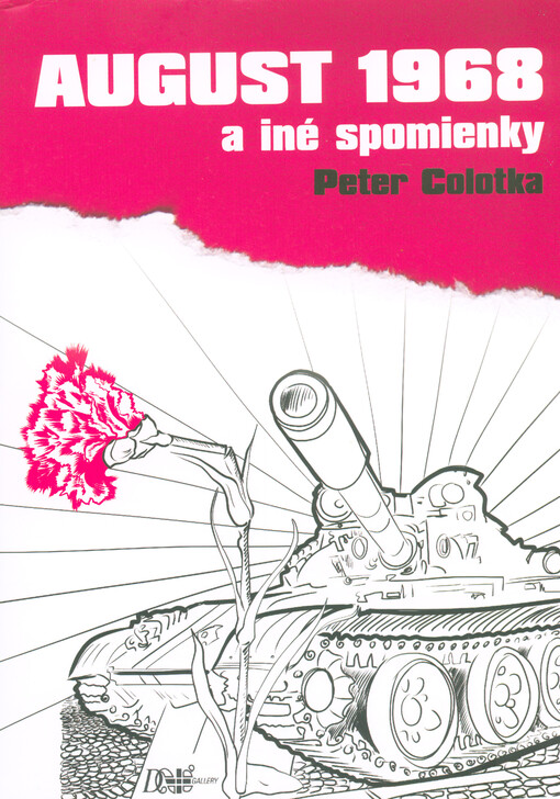 August 1968 a iné spomienky