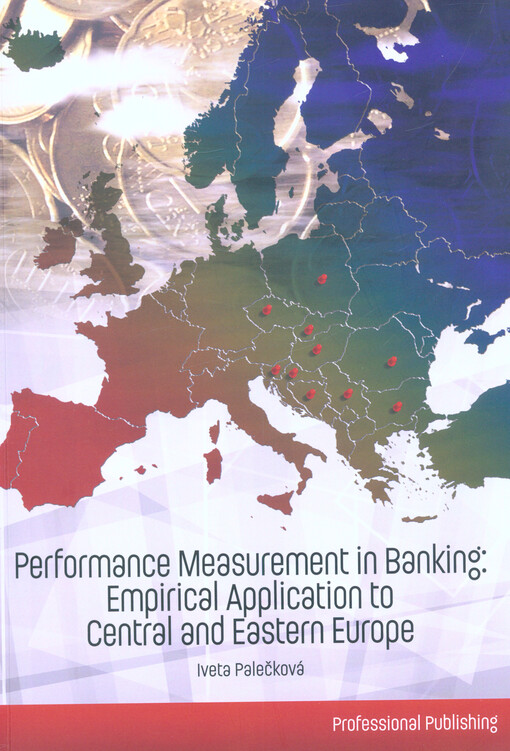 Performance measurement in banking: empirical application to Central and Eastern Europe