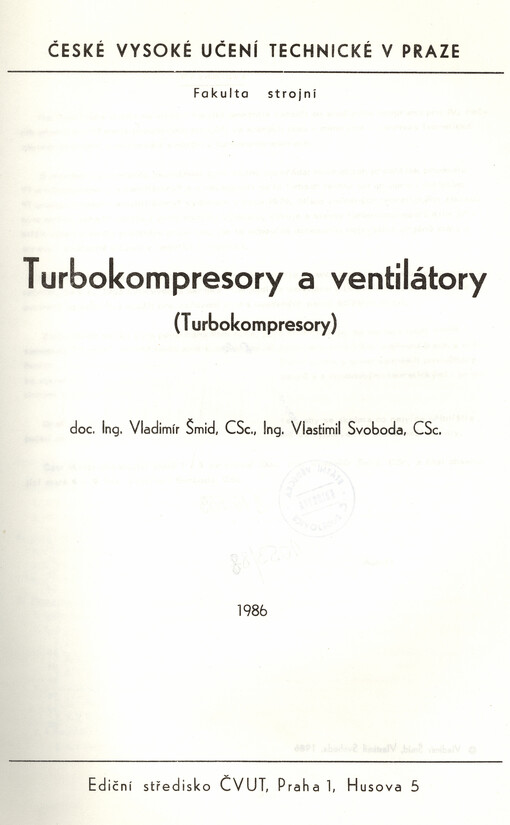 Turbokompresory a ventilátory :turbokompresory : určeno pro stud. fak. strojní