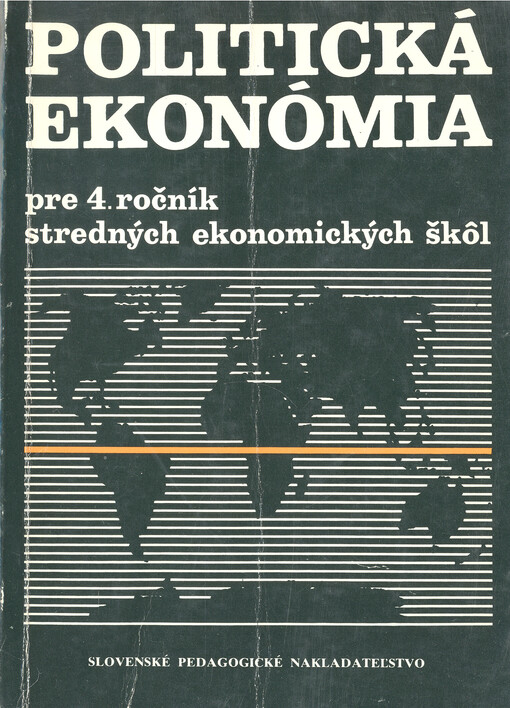 Politická ekonómia pre 4. ročník stredných ekonomických škôl