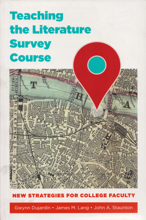 Teaching the literature survey course : new strategies for college faculty