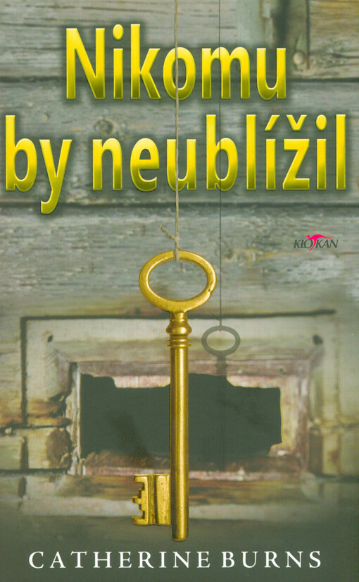 Nikomu by neublížil