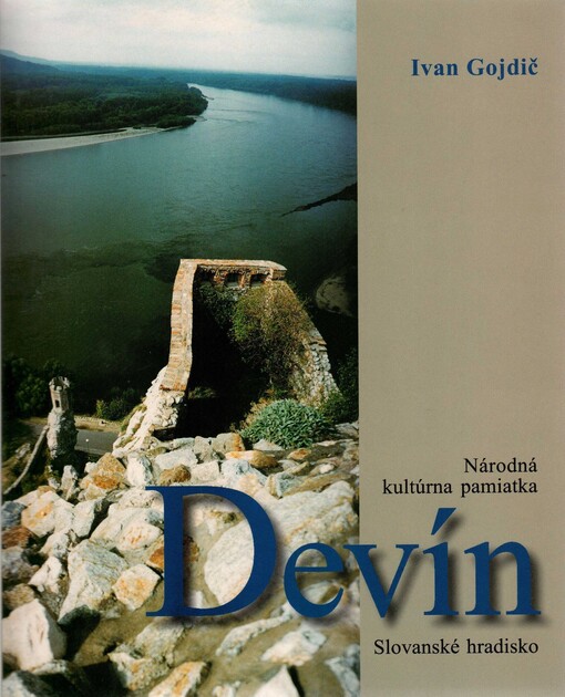 Národná kultúrna pamiatka Devín. Slovanské hradisko