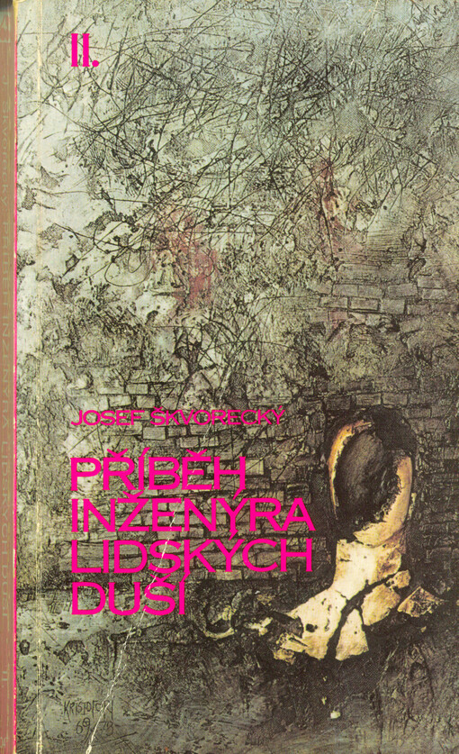 Příběh inženýra lidských duší: entrtejnment na stará témata o životě, ženách, osudu, snění, dělnické třídě, fízlech, lásce a smrti