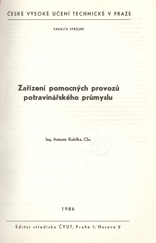 Zařízení pomocných provozů potravinářského průmyslu :Určeno pro stud. fak. strojní
