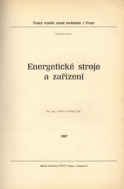 Energetické stroje a zařízení : určeno pro stud. fak. strojní