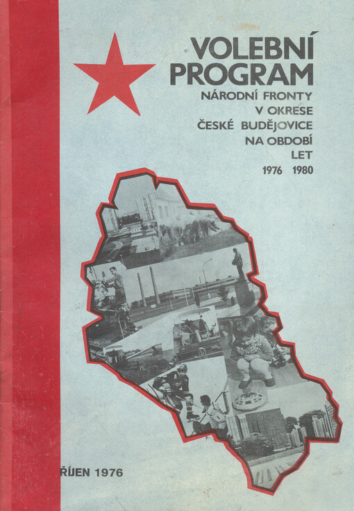 Volební program Národní fronty okresu České Budějovice na období let 1976-1980