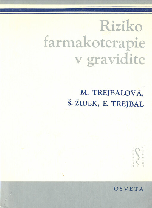 Riziko farmakoterapie v gravidite