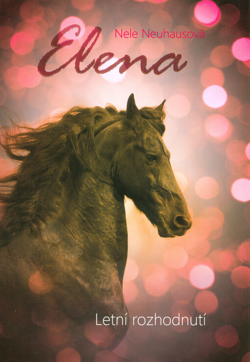 Elena: Letní rozhodnutí