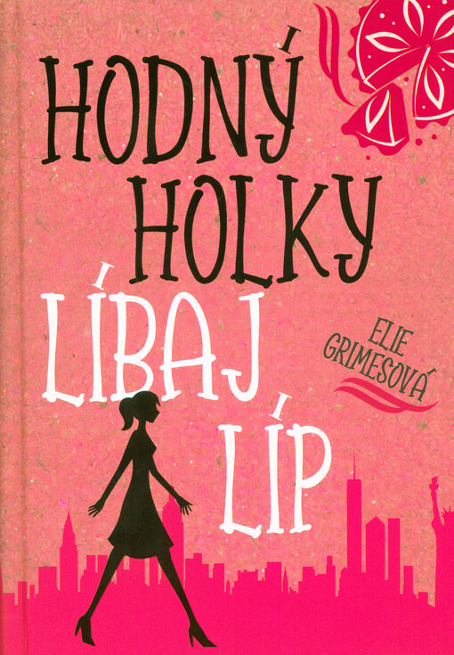 Hodný holky líbaj líp