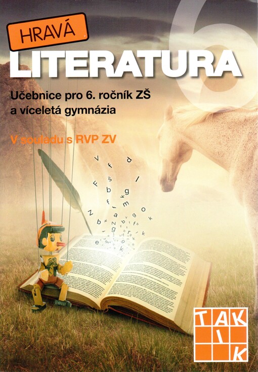 Hravá literatura : učebnice pro 6. ročník ZŠ a víceletá gymnázia
