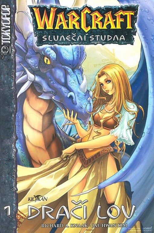 Warcraft : [trilogie] Sluneční studna. Díl 1, Dračí lov