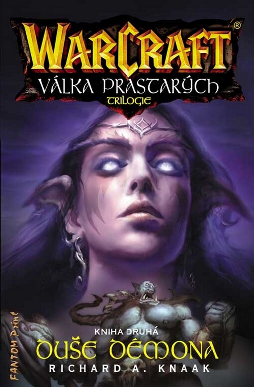 WarCraft - Válka prastarých : trilogie. Kniha druhá, Duše démona