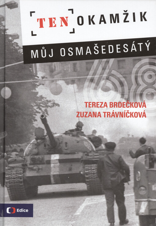 Ten okamžik - Můj osmašedesátý