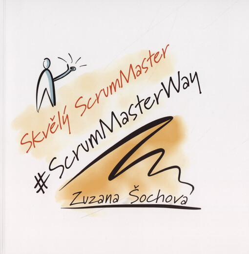 Skvělý ScrumMaster