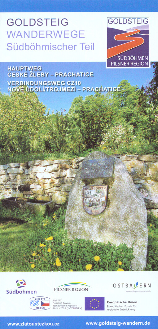 Goldsteig - Wanderwege, Südböhmischer Teil. Hauptweg České Žleby-Prachatice, Verbindungsweg CZ10 Nové údolí/Trojmezí-Prachatice