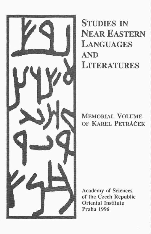 Studies in near eastern languages and literatures: Memorial volume of Karel Petráček
