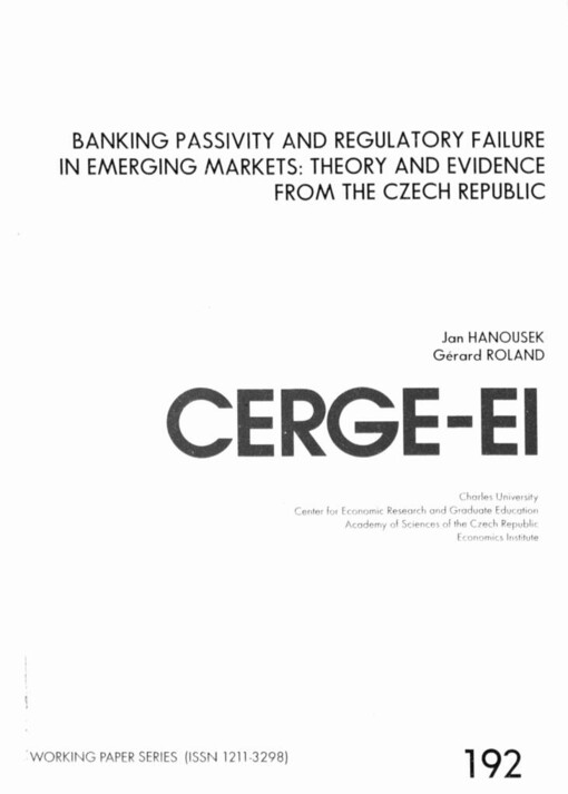 Banking passivity and regulatory failiure in emerging markets: theory and evidence from the Czech Republic