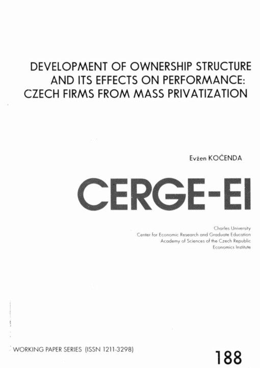 Development of ownership structure and its effects on performance: Czech firms from mass privatization