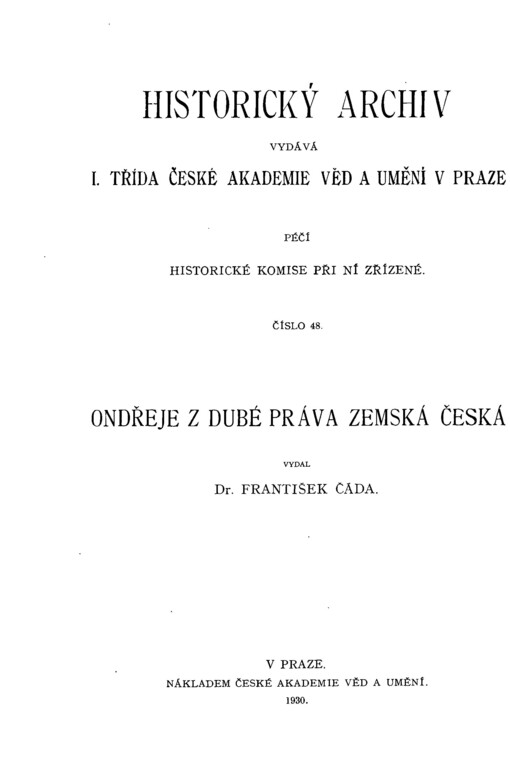 Nejvyššího sudího Království českého Ondřeje z Dubé Práva zemská česká
