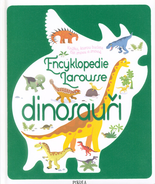 Encyklopedie Larousse - Dinosauři