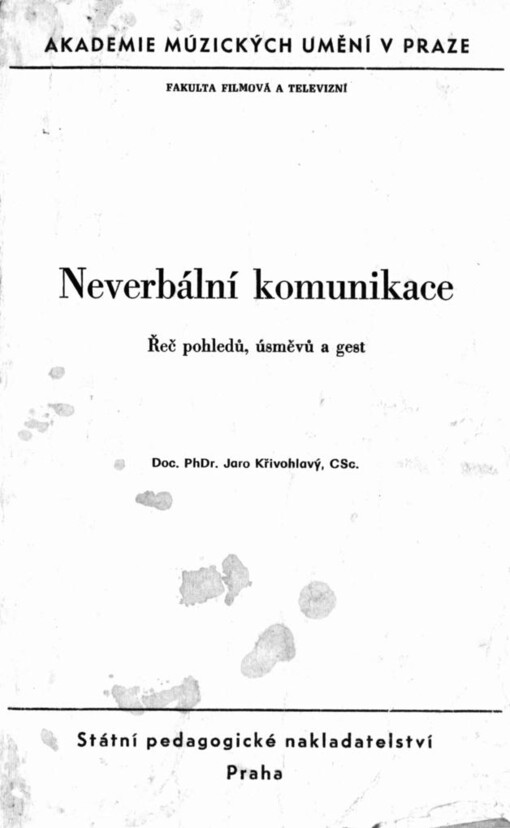 Neverbální komunikace: řeč pohledů, úsměvů a gest