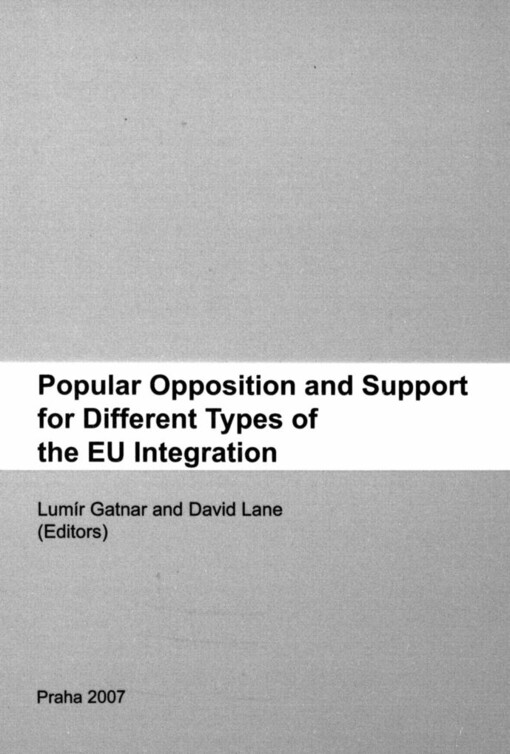 Popular opposition and support for different types of the EU integration