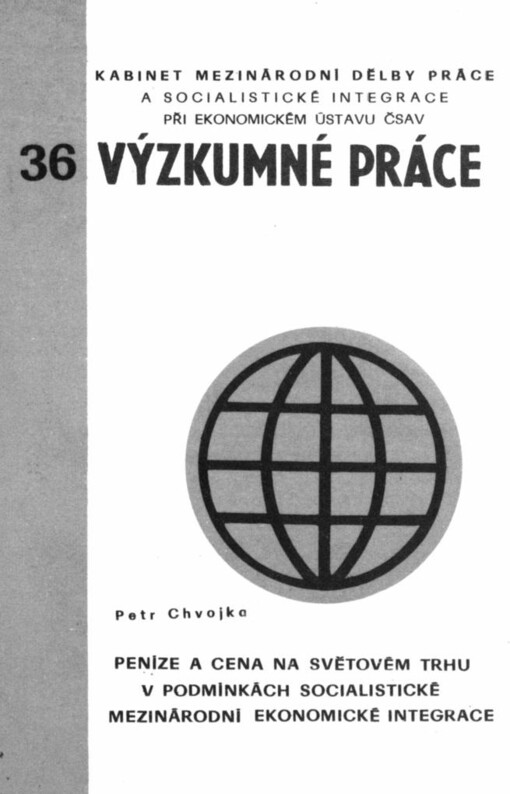 Peníze a cena na světovém trhu v podmínkách socialistické mezinárodní ekonomické integrace