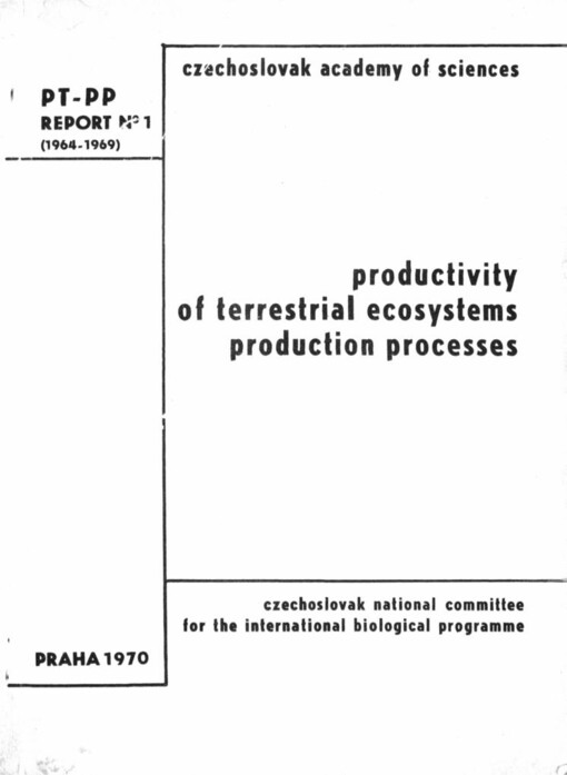 Productivity of terrestrial ecosystems production processes :report No 1 (1964-1969)